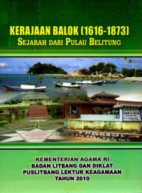 Kerajaan Balok (1616-1873) Sejarah Dari Pulau Belitung