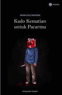 Kado Kematian untuk Pacarmu