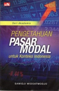 Image of Pengetahuan Pasar Modal Untuk Konteks Indonesia