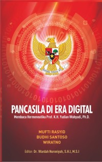 Image of Pancasila Di Era Digital Membaca Hermeneutika Prof. K.H. Yudian Wahyudi, Ph.D