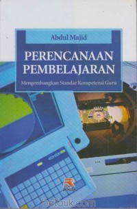 Image of Perencanaan Pembelajaran Mengemabngkan Standar Kompetensi Guru