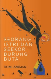 Image of Seorang Istri dan Seekor Burung Buta