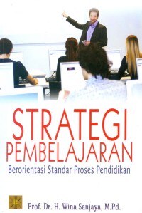 Image of Strategi Pembelajaran Berorientasi Standar Proses Pendidikan